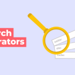 Everything You Need to Know Search Operators