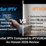 ReflexSat IPTV Compared to IPTVGREAT: An Honest 2026 Review