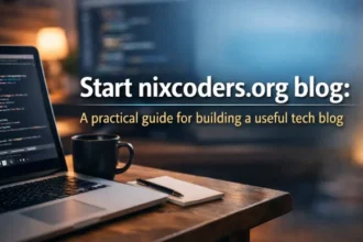 Start nixcoders.org blog: a practical guide for building a useful tech blog