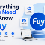 Everything You Need to Know Fuy